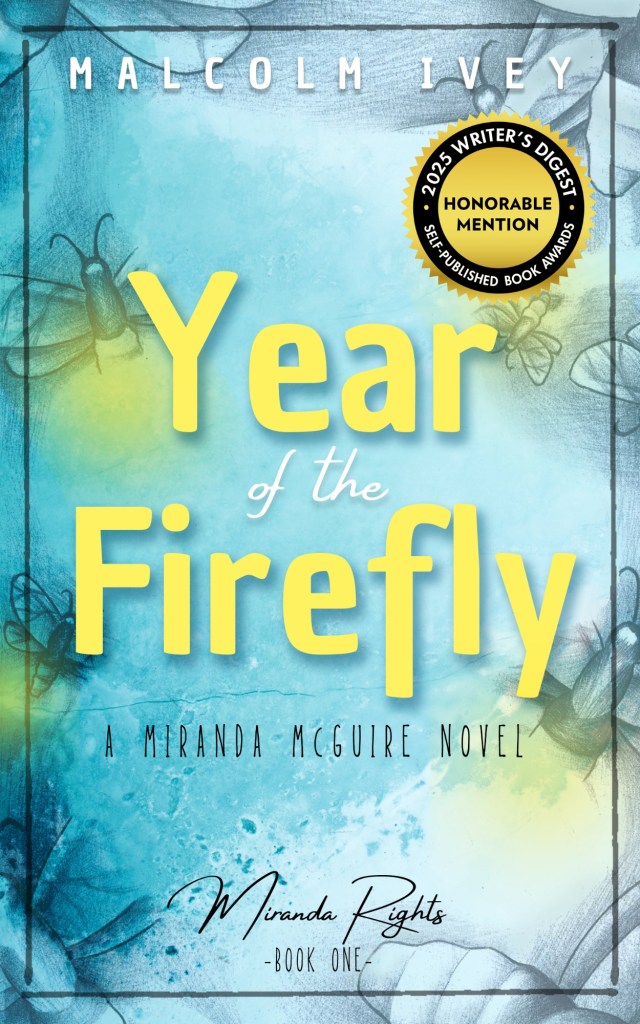 Book cover for 'Year of the Firefly' by Malcolm Ivey, featuring a blue and yellow design with illustrations of fireflies and the text 'A Miranda McGuire Novel'.